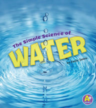 Title: The Simple Science of Water, Author: Emily James