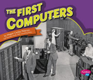 Title: The First Computers, Author: Megan C Peterson
