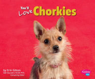 Title: You'll Love Chorkies, Author: Erin Edison