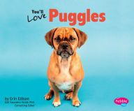 Title: You'll Love Puggles, Author: Erin Edison