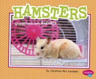Title: Hamsters: Questions and Answers, Author: Christina Mia Gardeski