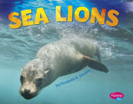 Title: Sea Lions, Author: Elizabeth R. Johnson