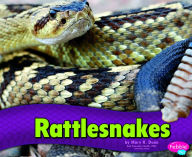 Title: Rattlesnakes, Author: Mary R. Dunn