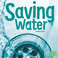 Title: Saving Water, Author: Rebecca Olien