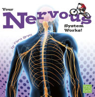 Title: Your Nervous System Works!, Author: Flora Brett