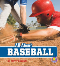 Title: All About Baseball, Author: Matt Doeden