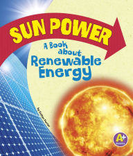 Title: Sun Power: A Book about Renewable Energy, Author: Esther Porter