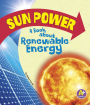 Sun Power: A Book about Renewable Energy