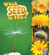 Title: Which Seed Is This?, Author: Lisa J. Amstutz