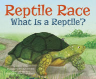 Title: Reptile Race: What Is a Reptile?, Author: Linda Ayers