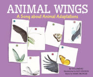 Title: Animal Wings: A Song about Animal Adaptations, Author: Vita Jiménez