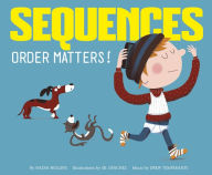 Title: Sequences: Order Matters!, Author: Nadia Higgins