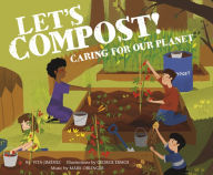 Title: Let's Compost!: Caring for our Planet, Author: Vita Jiménez