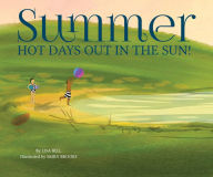 Title: Summer: Hot Days Out in the Sun!, Author: Lisa Bell