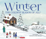 Title: Winter: The Coldest Season of All!, Author: Lisa Bell