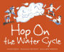 Hop On the Water Cycle