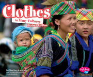 Title: Clothes in Many Cultures, Author: Heather Adamson