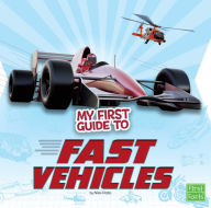 Title: My First Guide to Fast Vehicles, Author: Nikki Potts