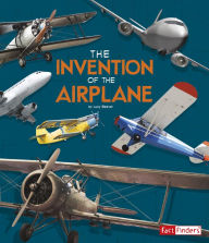 Title: The Invention of the Airplane, Author: Lucy Beevor