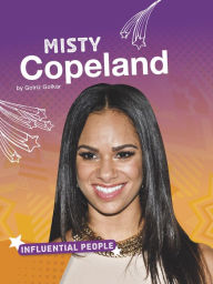 Title: Misty Copeland, Author: Golriz Golkar