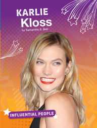 Title: Karlie Kloss, Author: Samantha S. Bell