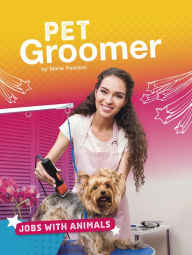 Title: Pet Groomer, Author: Marie Pearson