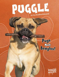 Title: Puggle: Pugs Meet Beagles!, Author: Sue Bradford Edwards