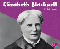 Title: Elizabeth Blackwell, Author: Emily James