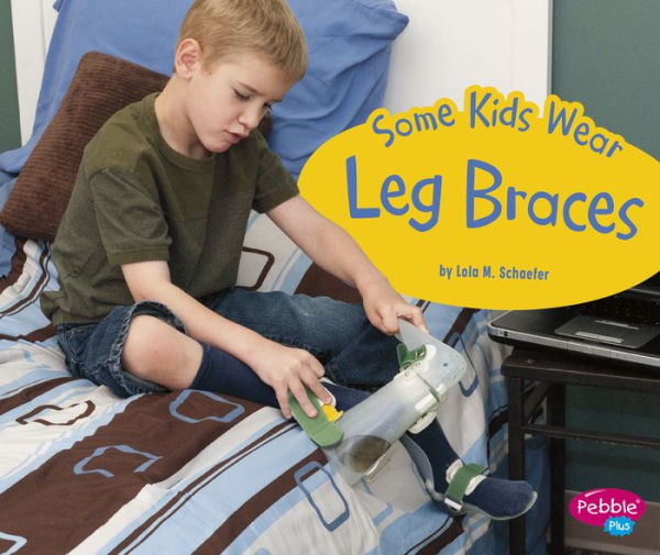 Some Kids Wear Leg Braces: A 4D Book