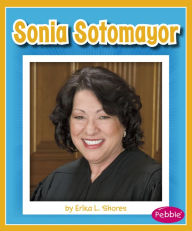 Title: Sonia Sotomayor, Author: Christine Juarez