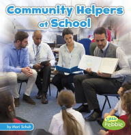 Title: Community Helpers at School, Author: Mari Schuh