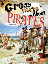 Title: Gross Facts About Pirates, Author: Mira Vonne