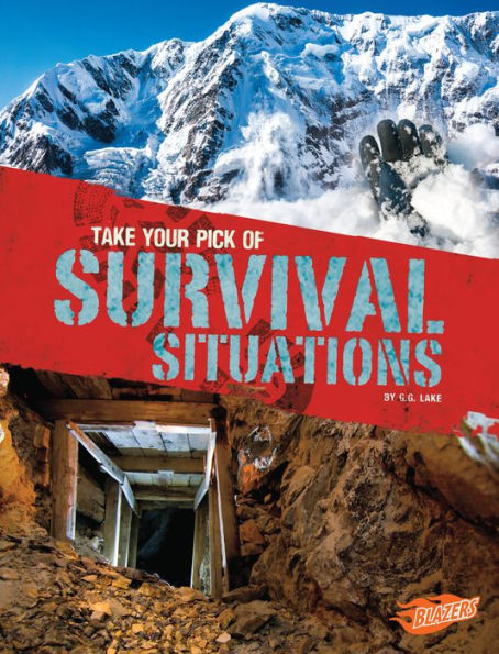 Take Your Pick of Survival Situations