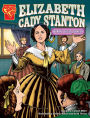 Elizabeth Cady Stanton: Women's Rights Pioneer