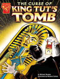 Title: The Curse of King Tut's Tomb, Author: Michael Burgan