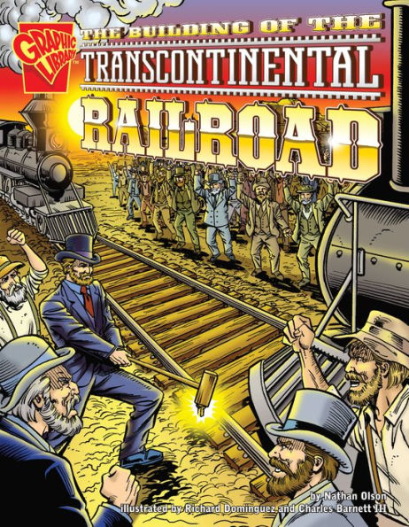 The Building of the Transcontinental Railroad