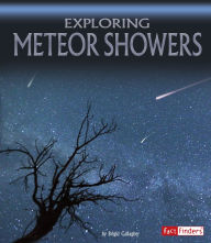 Title: Exploring Meteor Showers, Author: Brigid Gallagher