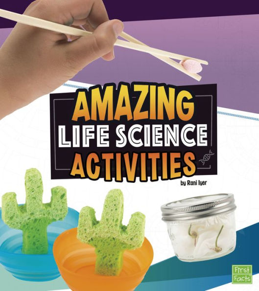 Amazing Life Science Activities