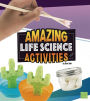 Amazing Life Science Activities