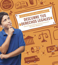 Title: Descubre tus derechos legales, Author: John Micklos Jr.