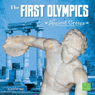 Title: The First Olympics of Ancient Greece, Author: Lisa M. Bolt Simons