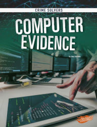 Title: Computer Evidence, Author: Amy Kortuem