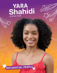 Title: Yara Shahidi, Author: Emily Hudd