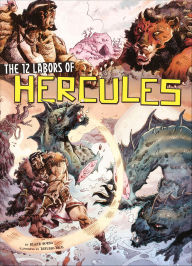Title: The 12 Labors of Hercules, Author: Blake Hoena