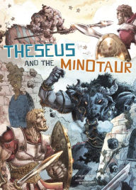 Title: Theseus and the Minotaur: A Graphic Retelling, Author: Blake Hoena