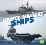 Title: Mighty Military Ships, Author: William N. Stark