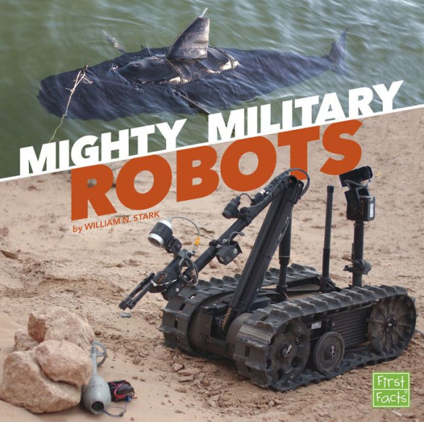 Mighty Military Robots