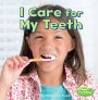 I Care for My Teeth