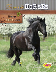 Title: Favorite Horses: Breeds Girls Love, Author: Molly Kolpin