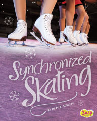 Title: Synchronized Skating, Author: Mary E. Schulte